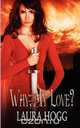 Why My Love?, Laura Hogg 