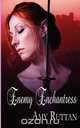 Enemy Enchantress, Amy Ruttan 