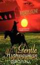 The Gentle Highwayman, Wendy Stone 