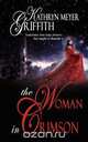 The Woman in Crimson, Kathryn Meyer Griffith 