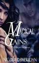 Magical Gains, Nicola E. Sheridan 