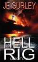 Hell Rig, Je Gurley 