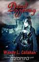 Dead Wrong, Wendy L. Callahan 
