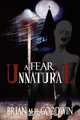 A Fear Unnatural, Brian M. H. Goodwin 