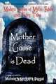Mother Goose Is Dead, 