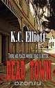 Dead Town, K. C. Elliott 