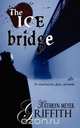 The Ice Bridge, Kathryn Meyer Griffith 