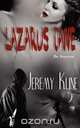 Lazarus Cane, Jeremy Kline 