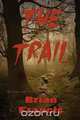The Trail, Brian Francis 