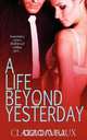 A Life Beyond Yesterday, Clara Laveaux 