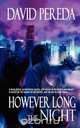 However Long the Night, David Pereda 