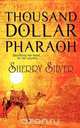 Thousand Dollar Pharaoh, Sherry Silver 