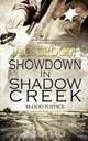 Showdown in Shadow Creek, A. C. Croom 