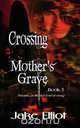 Crossing Mother