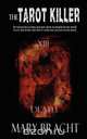 The Tarot Killer, Mary Bracht 