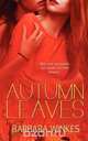 Autumn Leaves, Barbara Winkes 