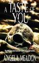 A Taste of You, Angela Meadon 