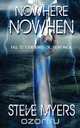 Nowhere Nowhen, Steve Myers 