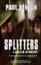 Splitters, Paul Hinton 
