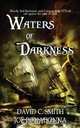 Waters of Darkness, Dave Smith 
