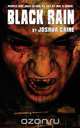 Black Rain, Joshua Caine 