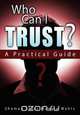 Who Can I Trust? a Practical Guide, Shaman Elder Maggie Wahls 