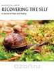 Recovering The Self, Debra Kelly 