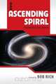 Ascending Spiral, Robert Rich 