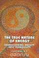 The True Nature of Energy, Diane Wing 