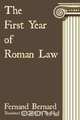 The First Year of Roman Law, Fernand Bernard 