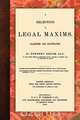 A Selection of Legal Maxims, Herbert Broom 