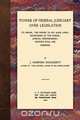 Power of Federal Judiciary Over Legislation, J. Hampden Dougherty 