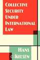 Collective Security Under International Law, Hans Kelsen 