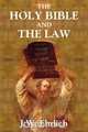 The Holy Bible and the Law, J.W. Ehrlich 