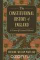 The Constitutional History of England, Frederic William Maitland 