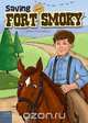 Saving Fort Smoky, Jenna Gustafson 