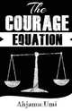 The Courage Equation, Ahjamu Umi 
