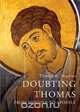 Doubting Thomas, Thomas K. Sharrino 
