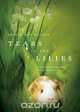 Tears in the Lilies, Teresa Ann Winton 