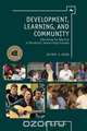 Development, Learning, and Community, Jeffrey Kress 