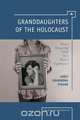 Granddaughters of the Holocaust, Nirit Gradwohl Pisano 