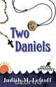 Two Daniels, Judith M. Leftoff 