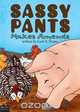 Sassy Pants Makes Amends, Carol A. Brown 