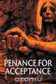 Penance for Acceptance, Dennis Clothier 