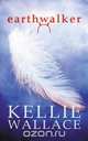 Earthwalker, Kellie Wallace 
