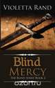 Blind Mercy, Violetta Rand 