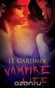 Vampire Life, TL Gardner 