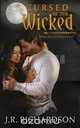 Cursed Be The Wicked, J.R. Richardson 