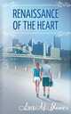 Renaissance of the Heart, Lori M. Jones 