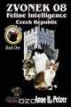 Zvonek 08, Feline Intelligence Czech Republic Book One, Anne H. Petzer 